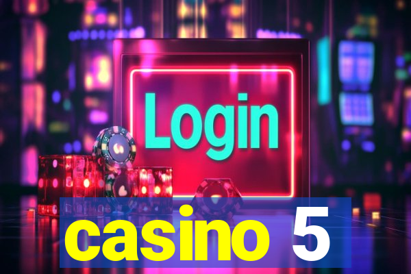 casino 5