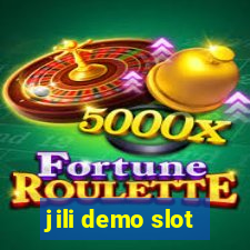 jili demo slot