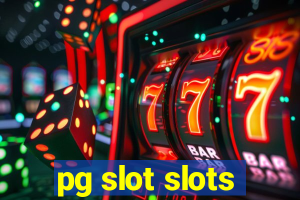 pg slot slots