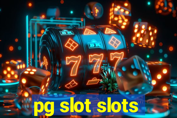 pg slot slots