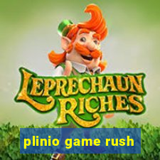 plinio game rush