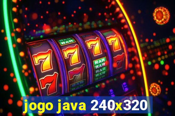 jogo java 240x320