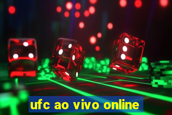 ufc ao vivo online