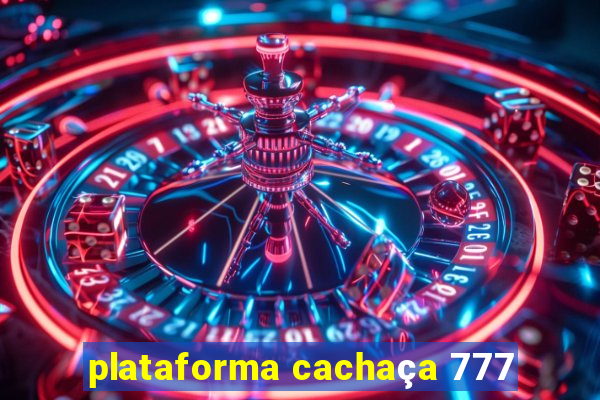 plataforma cachaça 777