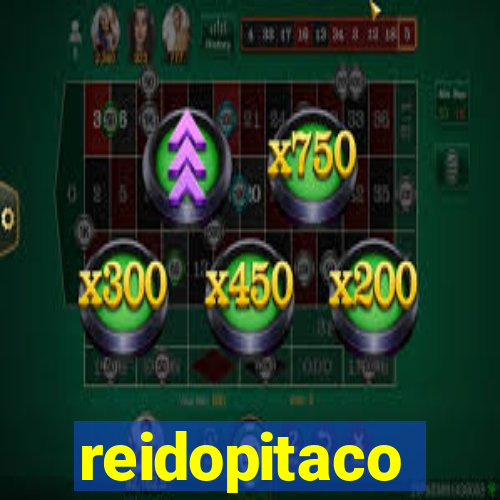 reidopitaco