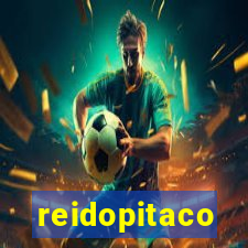 reidopitaco