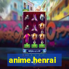 anime.henrai