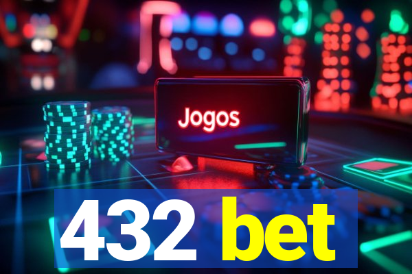 432 bet