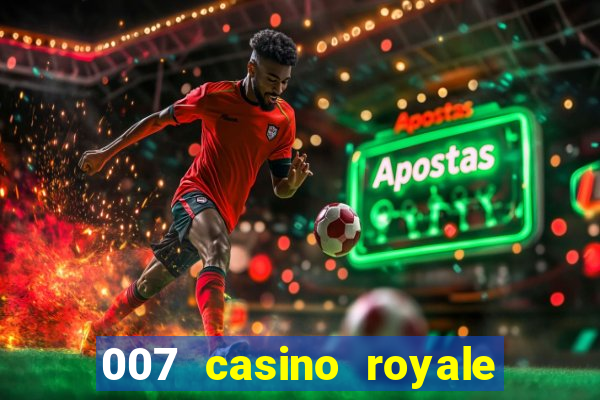 007 casino royale legendado em ingles