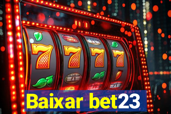 Baixar bet23