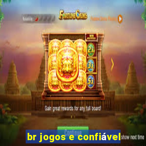 br jogos e confiável