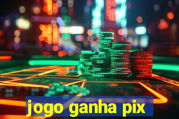 jogo ganha pix