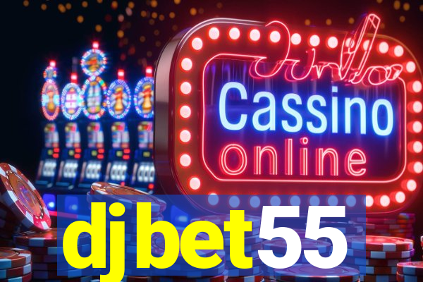 djbet55