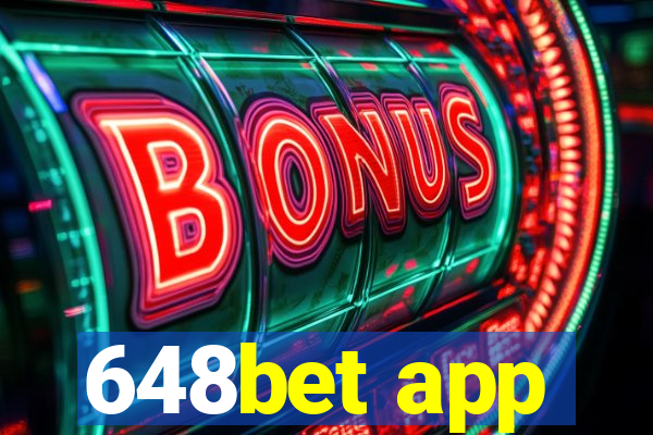 648bet app