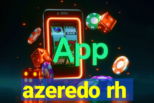 azeredo rh