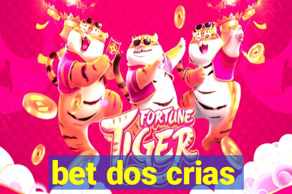 bet dos crias