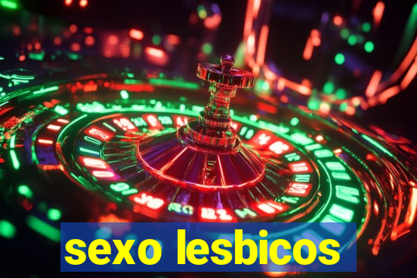 sexo lesbicos