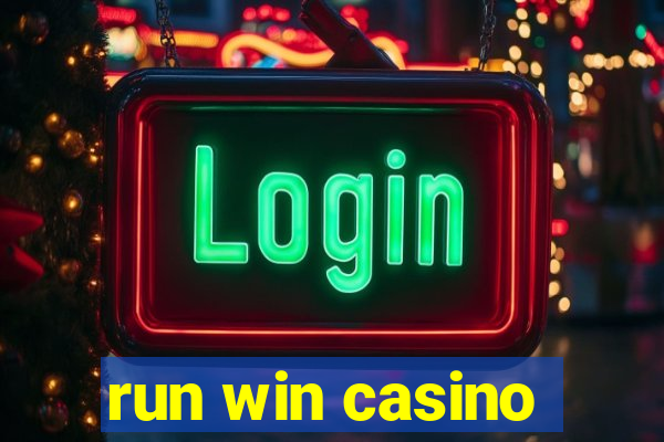 run win casino