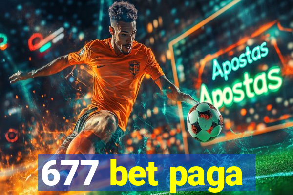 677 bet paga