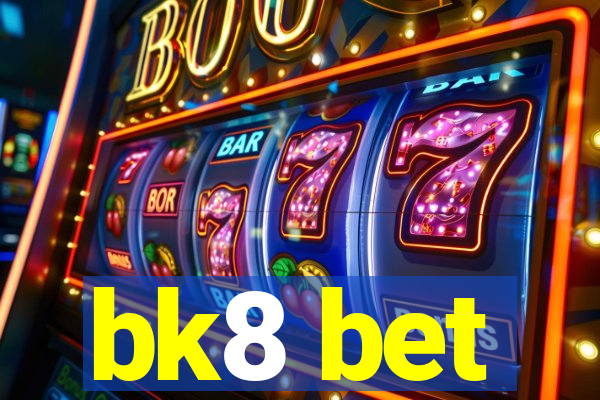 bk8 bet