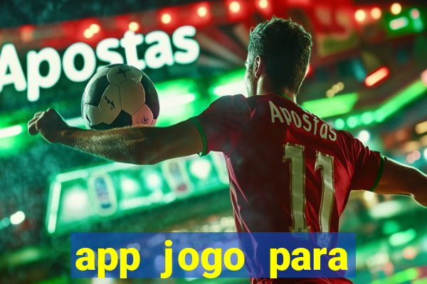 app jogo para ganhar dinheiro