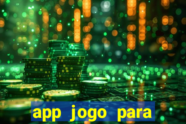 app jogo para ganhar dinheiro