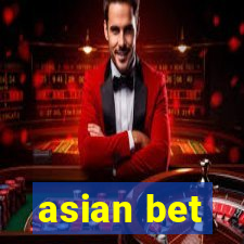 asian bet