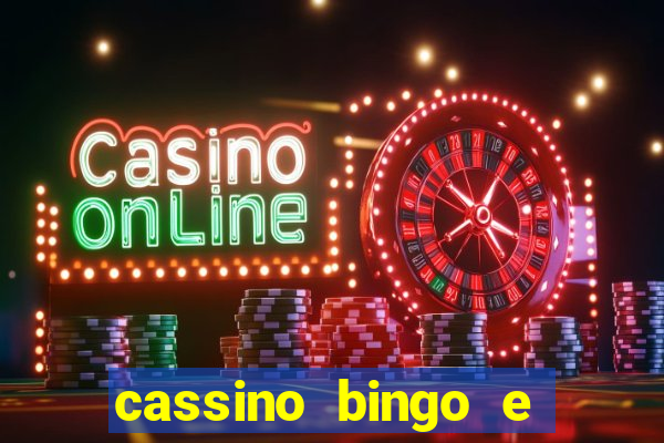 cassino bingo e jogo do bicho