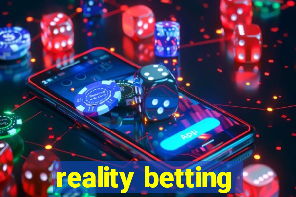 reality betting