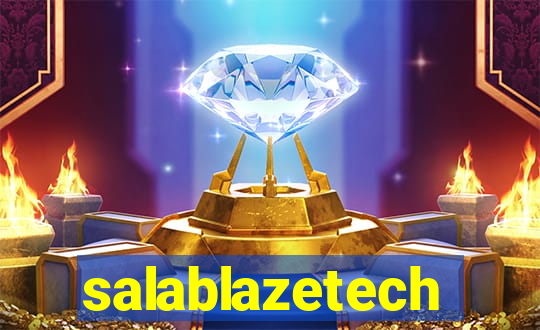 salablazetech