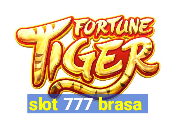 slot 777 brasa