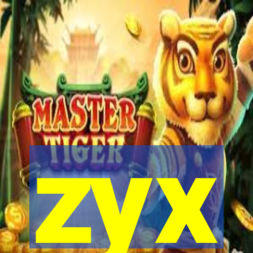 zyx