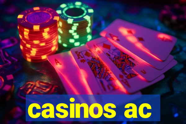 casinos ac