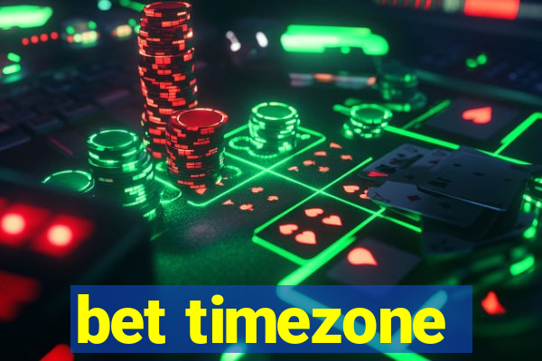 bet timezone