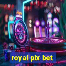 royal pix bet