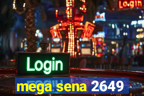 mega sena 2649