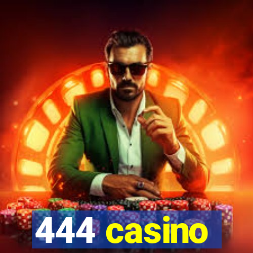 444 casino