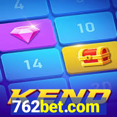 762bet.com