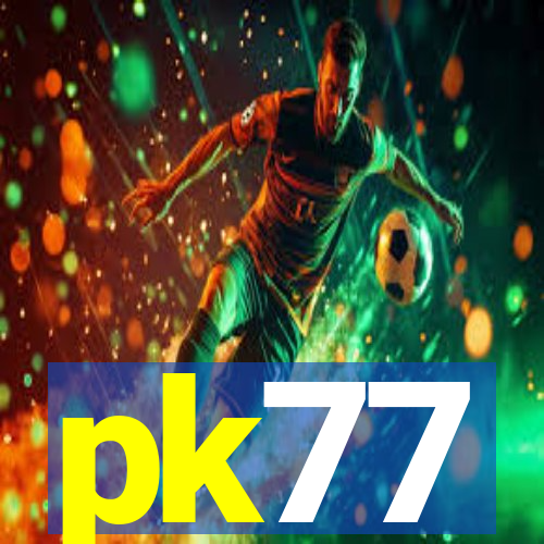 pk77