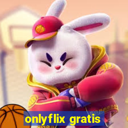 onlyflix gratis