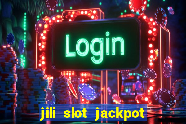 jili slot jackpot gcash online