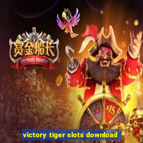 victory tiger slots download