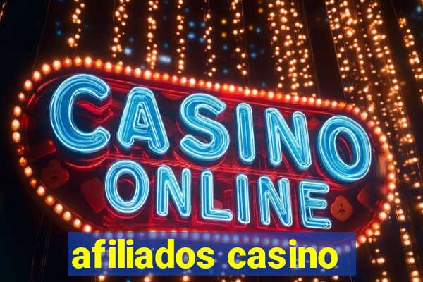 afiliados casino