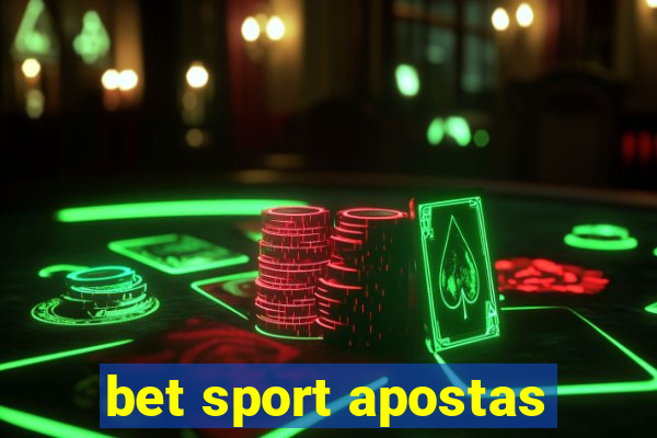 bet sport apostas