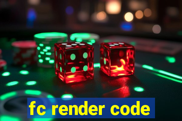 fc render code