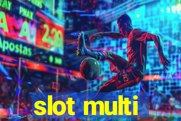 slot multi