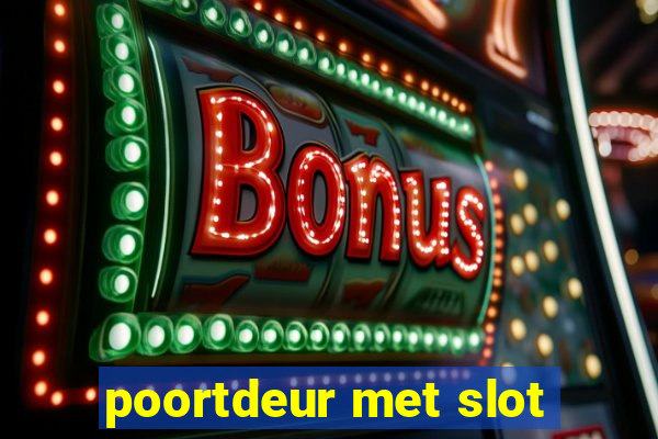 poortdeur met slot