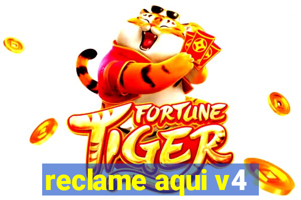 reclame aqui v4