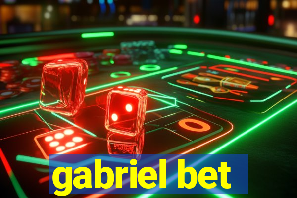 gabriel bet