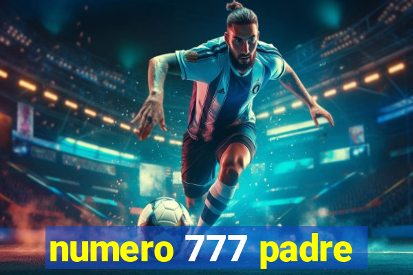 numero 777 padre